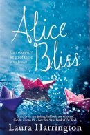 Laura Harrington - Life & Times of Alice Bliss - 9780330544115 - KTG0005995