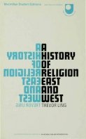 Trevor Ling - History of Religion East and West (Macmillan Student Editions) - 9780333101728 - KEX0281434