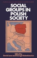David Lane (Ed) - Social Groups in Polish Society - 9780333121771 - KLN0005987