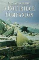 John Spencer Hill - Coleridge Companion: An Introduction to the Major Poems and the 