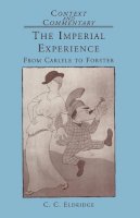 C.c. Eldridge - Imperial Experience (Context & Commentary S.) - 9780333437766 - V9780333437766