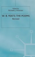 W. B. Yeats - W. B. Yeats: The Poems (The collected works of W.B. Yeats) - 9780333556900 - V9780333556900