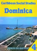 Morrissey, Mike - Caribbean Social Studies 4: Dominica (Bk. 4) - 9780333578162 - V9780333578162