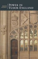 D M Loades - Power in Tudor England (British Studies) - 9780333598375 - V9780333598375