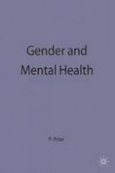 Pauline M. Prior - Gender and Mental Health - 9780333687628 - V9780333687628