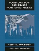 Watson, K.L. - Foundation Science for Engineers - 9780333725450 - V9780333725450
