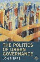 Jon Pierre - The Politics of Urban Governance - 9780333732670 - V9780333732670