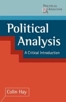 Colin Hay - Political Analysis: A Critical Introduction - 9780333750032 - V9780333750032