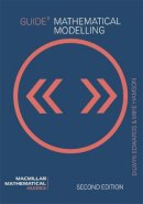 Edwards, Dilwyn, Hamson, Mike - Guide to Mathematical Modelling (Mathematical Guides) - 9780333794463 - V9780333794463
