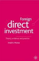 I. Moosa - Foreign Direct Investment: Theory, Evidence and Practice - 9780333945902 - V9780333945902