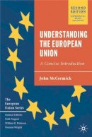 John Mccormick - Understanding the European Union 2nd ed: A Concise Introduction (The European Union Series) - 9780333948675 - KHS0047288