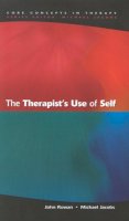 John Rowan - The Therapist's Use of Self - 9780335207763 - V9780335207763