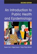 Carr, Susan; Unwin, Nigel; Pless-Mulloli, Tanja - An Introduction to Public Health and Epidemiology - 9780335216246 - V9780335216246
