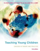Glenda Mac Naughton - Teaching Young Children - 9780335235926 - V9780335235926
