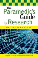 Pauline Griffiths - The Paramedic's Guide to Research - 9780335241354 - V9780335241354