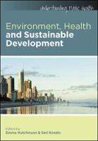 Hutchinson, Emma, Kovats, Sari - Environment, Health and Sustainable Development - 9780335245376 - V9780335245376
