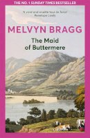 Melvyn Bragg - The Maid of Buttermere - 9780340423738 - V9780340423738