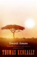 Thomas Keneally - Towards Asmara - 9780340528112 - V9780340528112