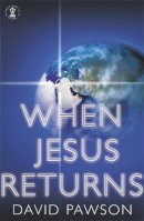 David Pawson - When Jesus Returns - 9780340612118 - 9780340612118