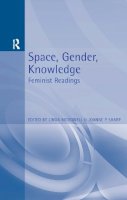 Linda Mcdowell - Space, Gender, Knowledge - 9780340677926 - V9780340677926