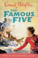 Enid Blyton - Five Go Adventuring Again (Famous Five Classic) - 9780340681077 - 9780340681077
