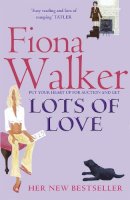 Fiona Walker - Lots of Love - 9780340682319 - KTG0007427