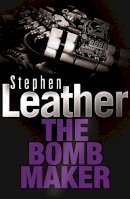 Stephen Leather - The Bombmaker - 9780340689561 - V9780340689561