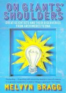 Melvyn Bragg - On Giants' Shoulders - 9780340712603 - KCD0022325