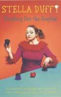 Stella Duffy - Singling out the Couples - 9780340715611 - KSG0021599