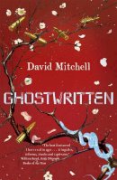 David Mitchell - Ghostwritten - 9780340739754 - V9780340739754