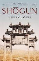 James Clavell - Shogun: The First Novel of the Asian saga - 9780340766163 - 9780340766163