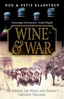 Donald & Petie Kladstrup - Wine and War - 9780340766781 - V9780340766781