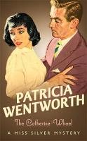 Patricia Wentworth - The Catherine-Wheel - 9780340767740 - V9780340767740
