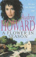 Audrey Howard - A Flower in Season - 9780340769355 - KOC0024275