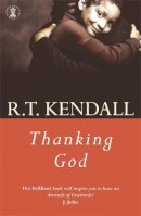 R.t. Kendall - Thanking God - 9780340787076 - V9780340787076