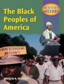 Douglas Featonby - The Black Peoples of America - 9780340790342 - V9780340790342