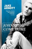 Jake Arnott - Johnny Come Home - 9780340818596 - V9780340818596