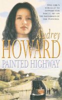 Audrey Howard - Painted Highway - 9780340824047 - V9780340824047