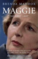 Brenda Maddox - Maggie - The First Lady: The woman behind the title - 9780340825464 - V9780340825464