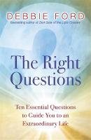 Debbie Ford - The Right Questions - 9780340834763 - V9780340834763