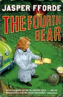 Jasper Fforde - The Fourth Bear: Nursery Crime Adventures 2 - 9780340835739 - V9780340835739