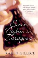 Karen Gillece - Seven Nights in Zaragoza - 9780340841228 - KRF0034526