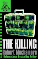 Robert Muchamore - CHERUB: The Killing: Book 4 - 9780340894330 - 9780340894330