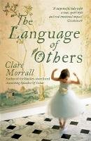 Clare Morrall - The Language of Others - 9780340896679 - KIN0035010