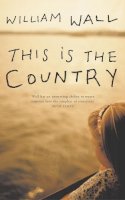 William Wall - This is the country / - 9780340896792 - KNH0010013