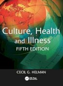 Cecil Helman - Culture, Health and Illness, Fifth edition - 9780340914502 - V9780340914502