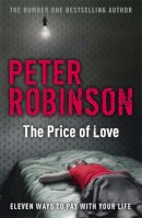 Peter Robinson - The Price of Love: including an original DCI Banks novella - 9780340919538 - V9780340919538