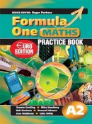 Roger Porkess - Formula One Maths Euro Edition Practice Book A2 - 9780340928660 - V9780340928660