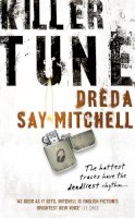 Dreda Say Mitchell - Killer Tune: An exciting, atmosphere-drenched read - 9780340937099 - V9780340937099