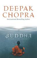 Chopra, Deepak - Buddha: A Story of Enlightenment (HARDCOVER) - 9780340943861 - V9780340943861